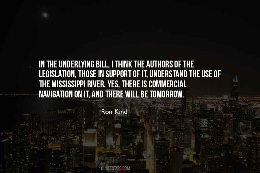 Ron Kind Quotes #664745