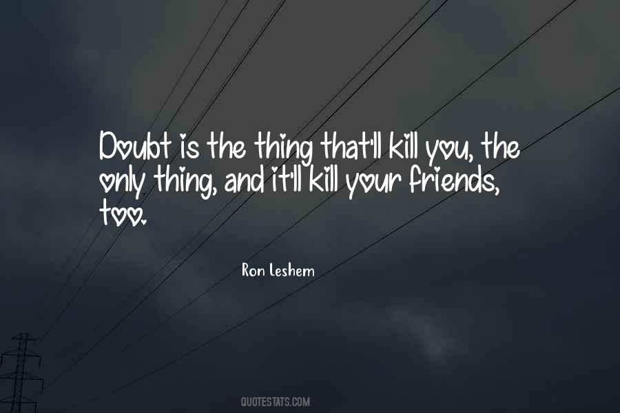 Ron Leshem Quotes #1642127 Ron Leshem Quotes #1642127