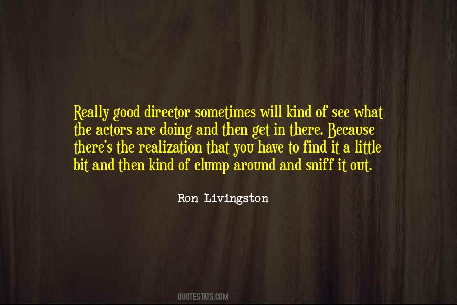 Ron Livingston Quotes #1834051