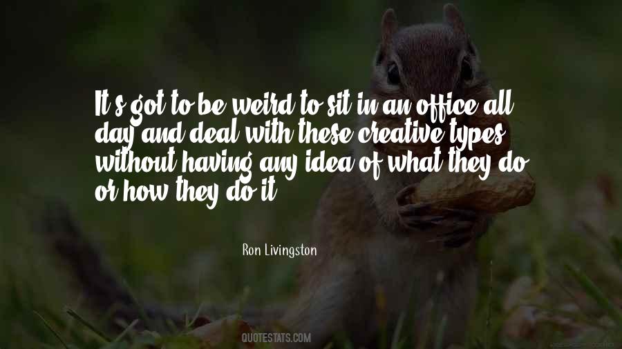 Ron Livingston Quotes #199906