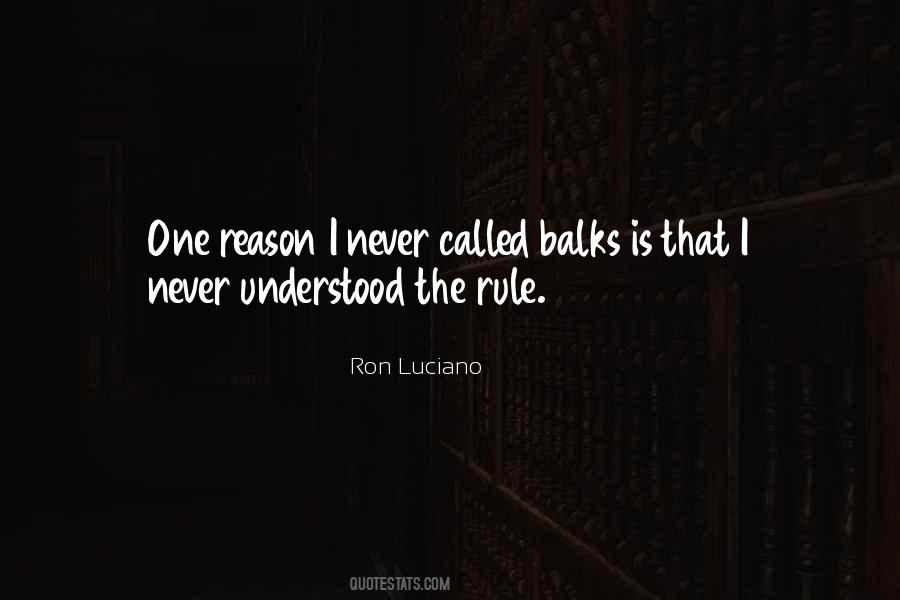 Ron Luciano Quotes #357612