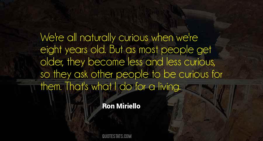 Ron Miriello Quotes #128730