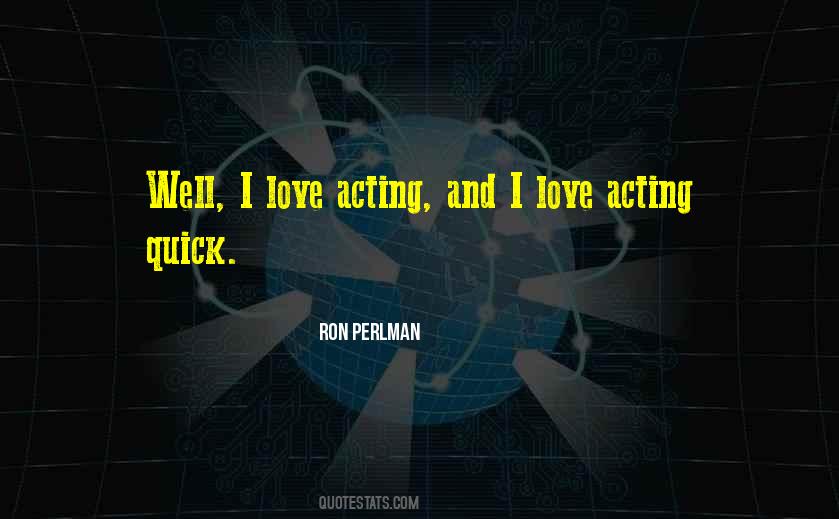 Ron Perlman Quotes #208522