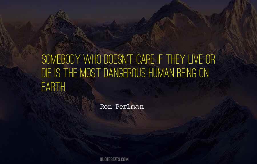 Ron Perlman Quotes #457606