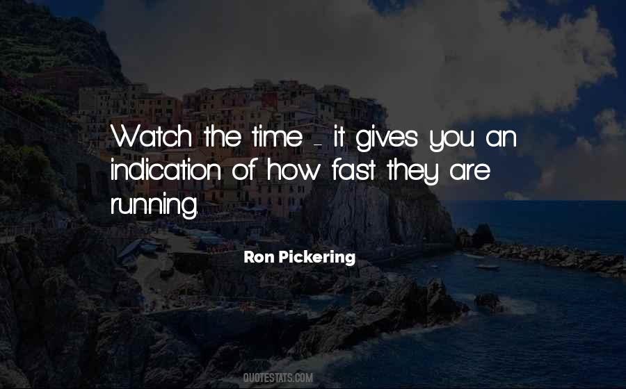 Ron Pickering Quotes #1300332
