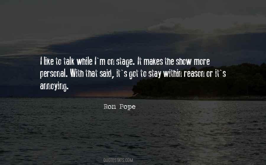 Ron Pope Quotes #1343492