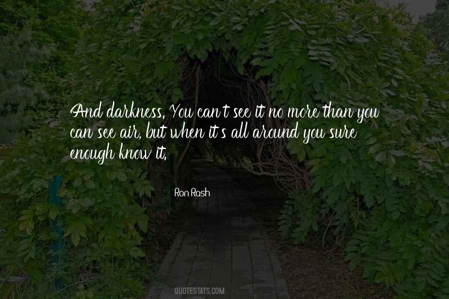 Ron Rash Quotes #667393