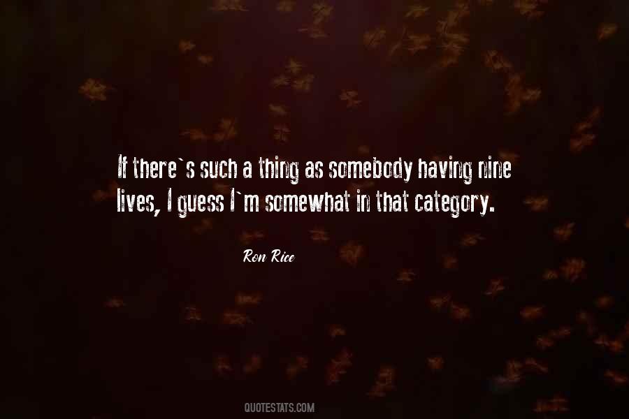 Ron Rice Quotes #710806
