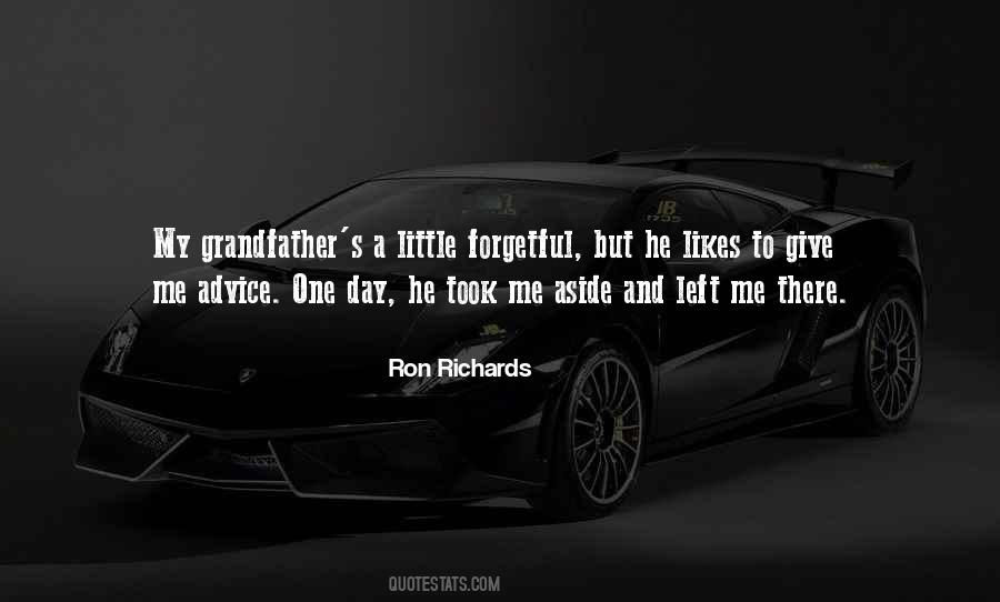 Ron Richards Quotes #1343075