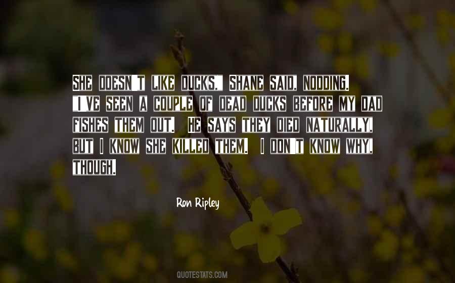 Ron Ripley Quotes #427788