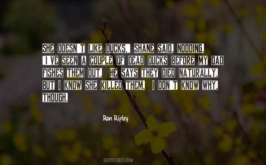 Ron Ripley Quotes #427788 Ron Ripley Quotes #427788