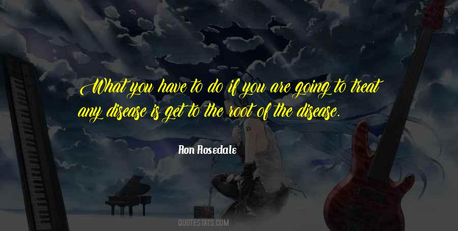 Ron Rosedale Quotes #1252722