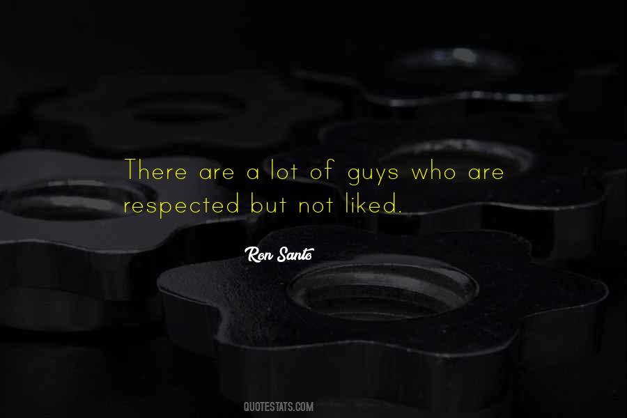 Ron Santo Quotes #1295381