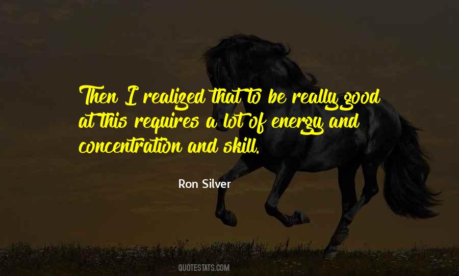 Ron Silver Quotes #1513114