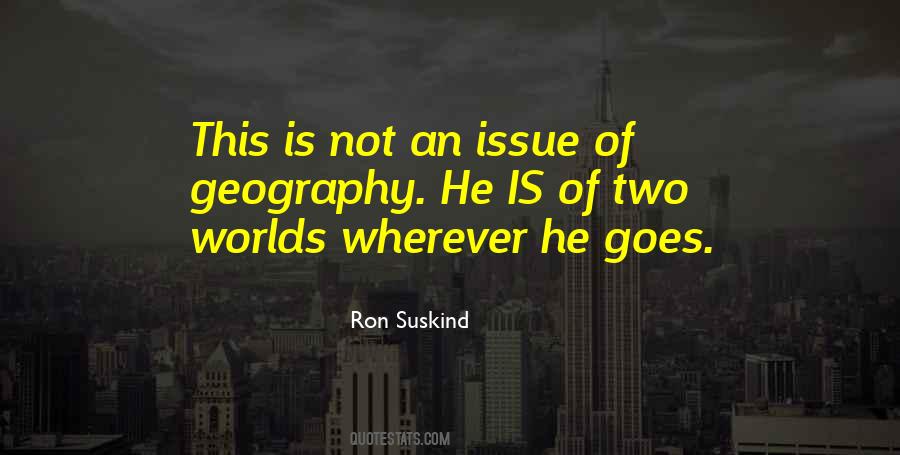 Ron Suskind Quotes #1390404