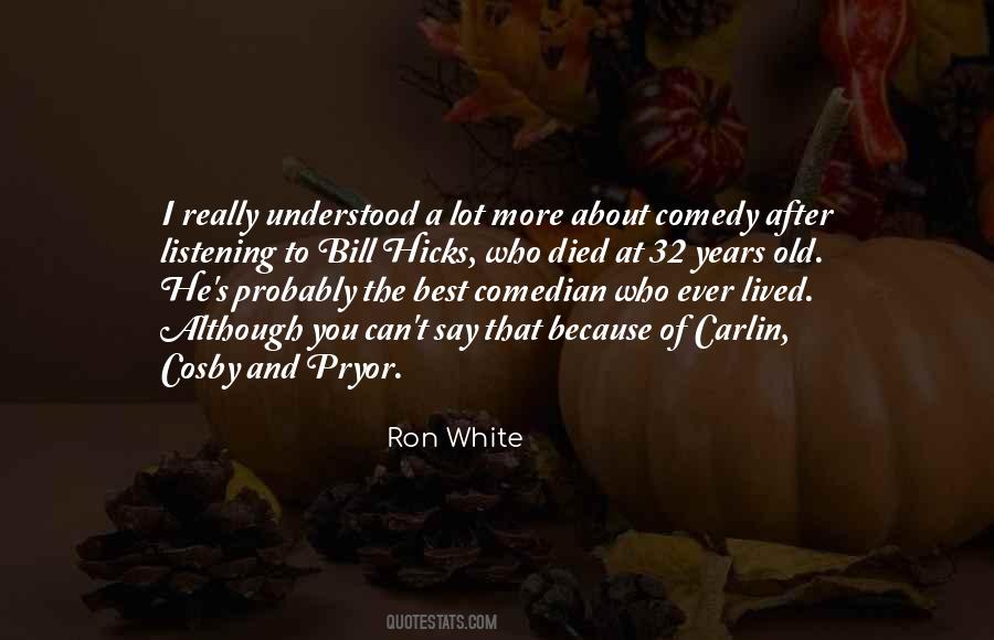 Ron White Quotes #1124357
