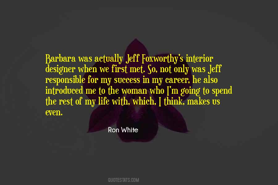 Ron White Quotes #599958