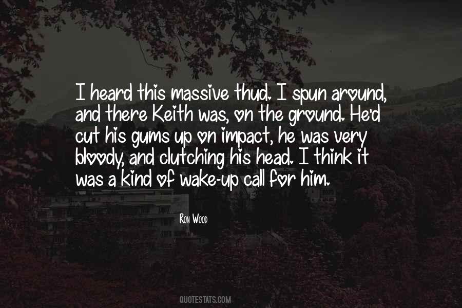 Ron Wood Quotes #1550039