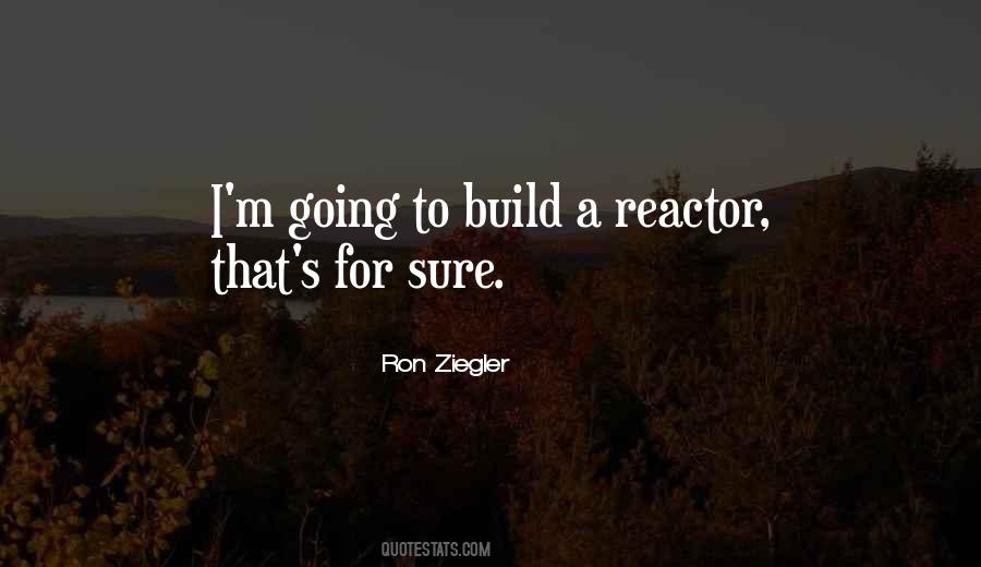 Ron Ziegler Quotes #605664