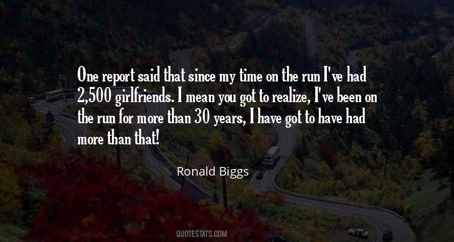 Ronald Biggs Quotes #1401611
