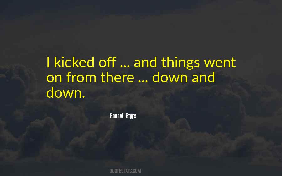 Ronald Biggs Quotes #1848468