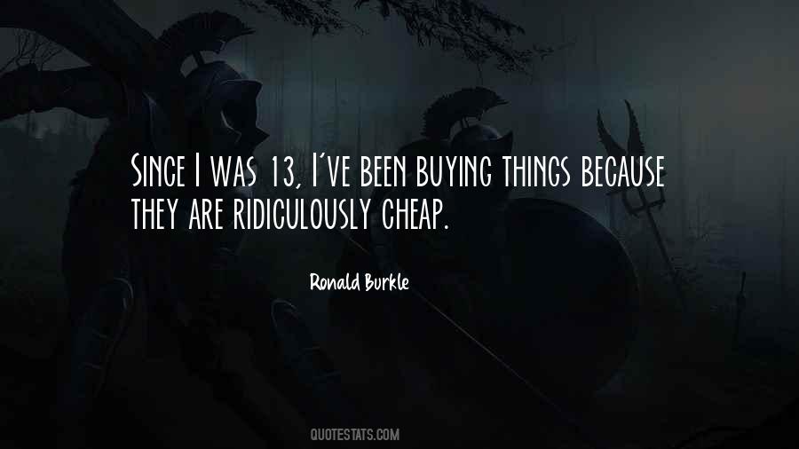 Ronald Burkle Quotes #1647971