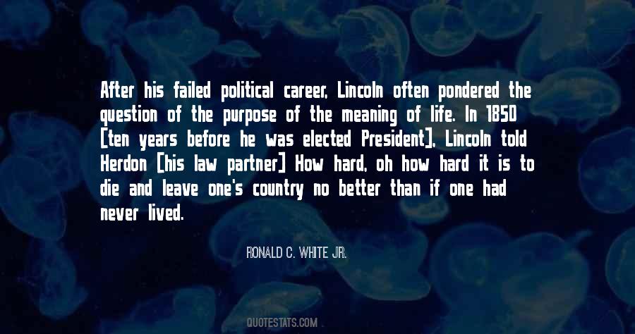 Ronald C. White Jr. Quotes #109725