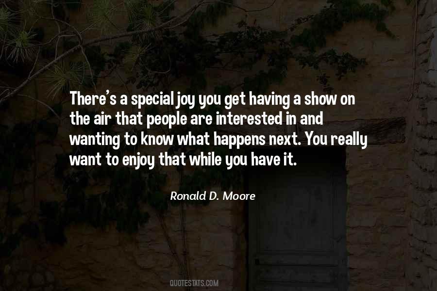Ronald D. Moore Quotes #1306758
