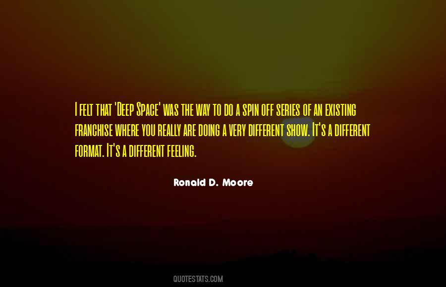 Ronald D. Moore Quotes #1535811