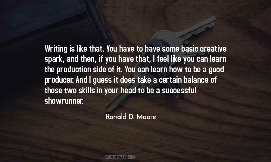 Ronald D. Moore Quotes #763314