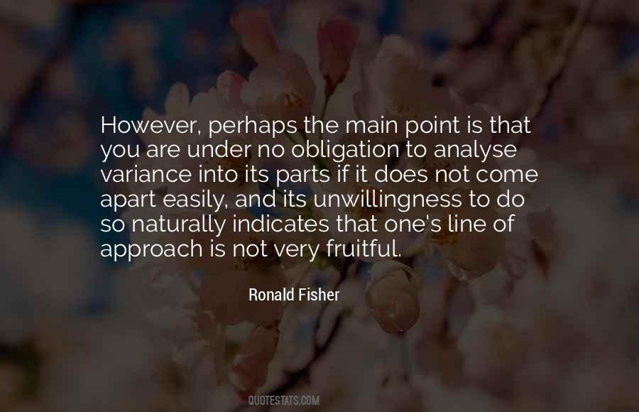 Ronald Fisher Quotes #1196643