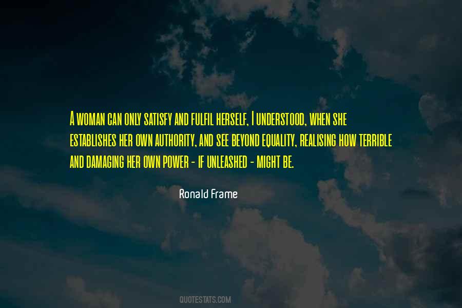 Ronald Frame Quotes #10681