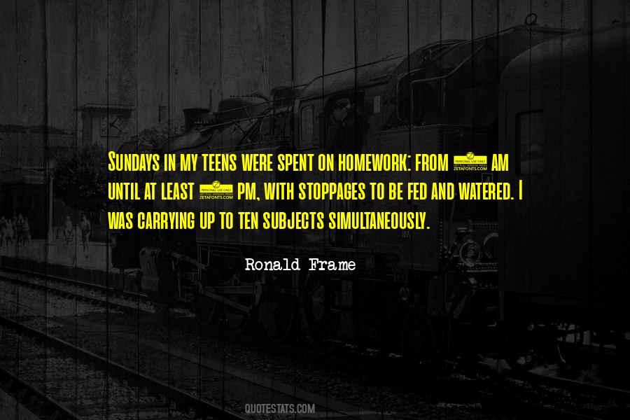 Ronald Frame Quotes #1100099