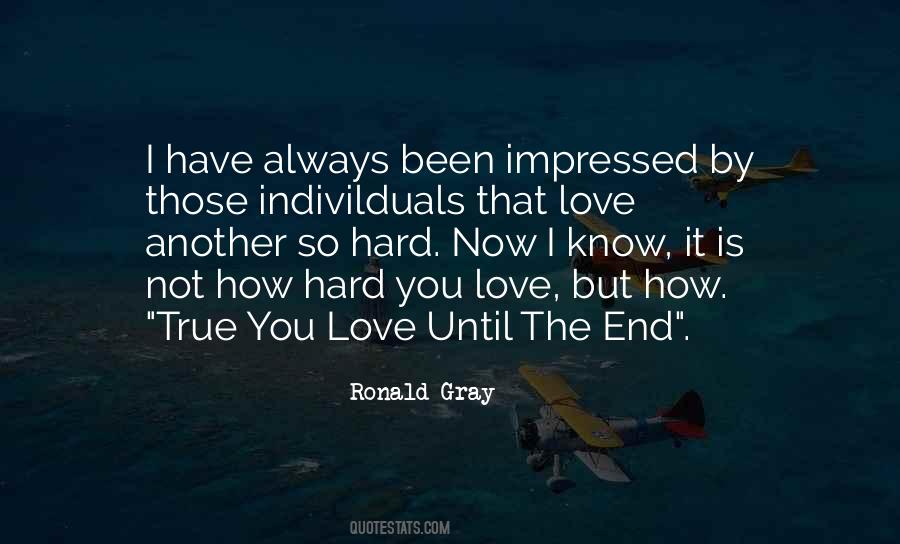 Ronald Gray Quotes #1868688