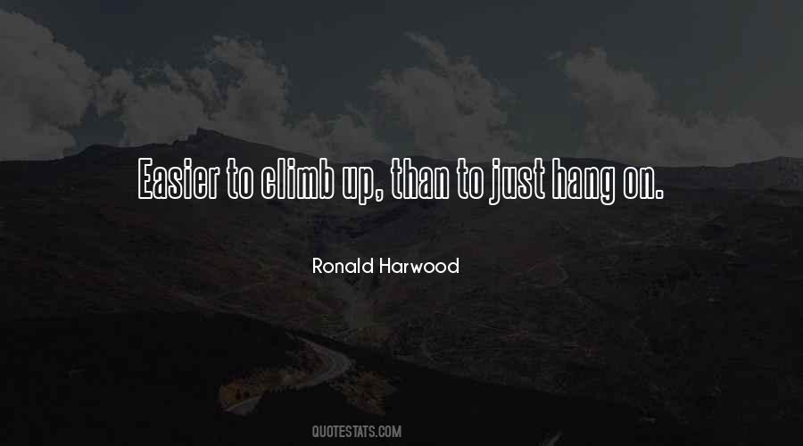 Ronald Harwood Quotes #879929