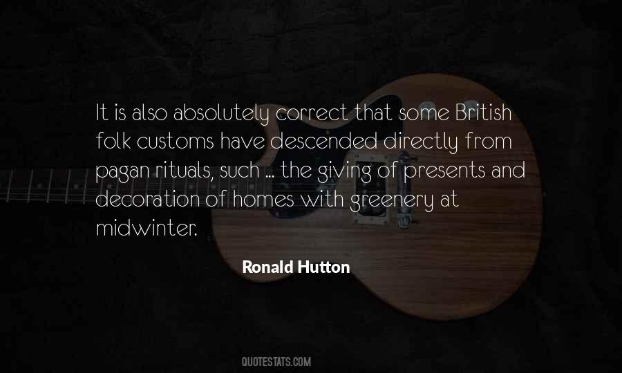 Ronald Hutton Quotes #1109582
