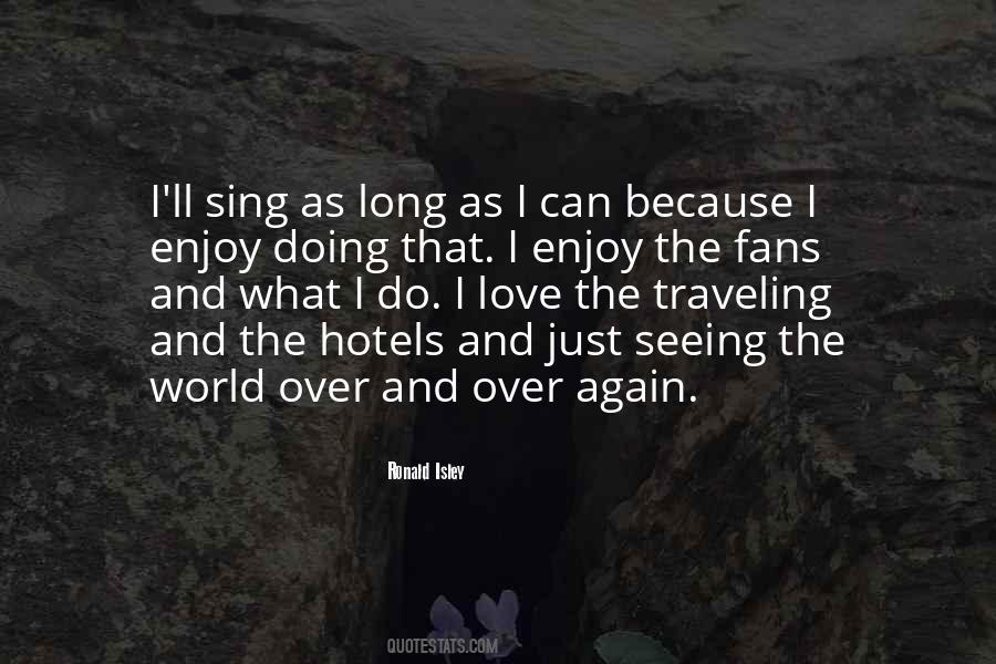 Ronald Isley Quotes #1820663