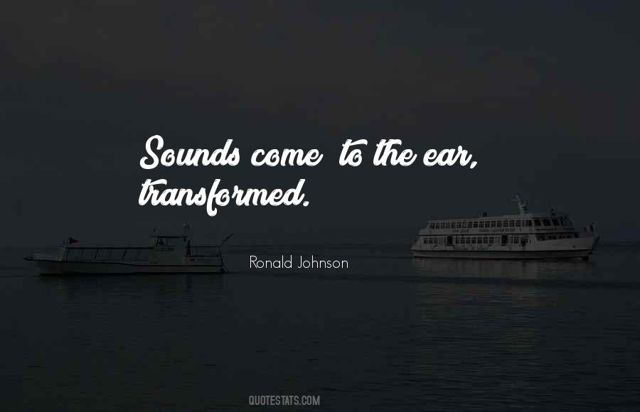 Ronald Johnson Quotes #286438 Ronald Johnson Quotes #286438