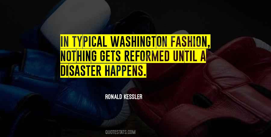 Ronald Kessler Quotes #1126789