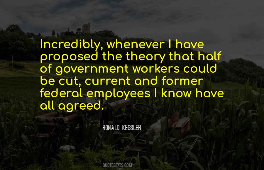 Ronald Kessler Quotes #1362577