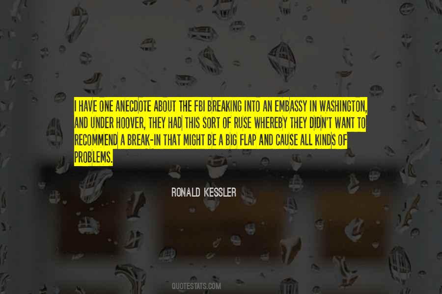 Ronald Kessler Quotes #561979