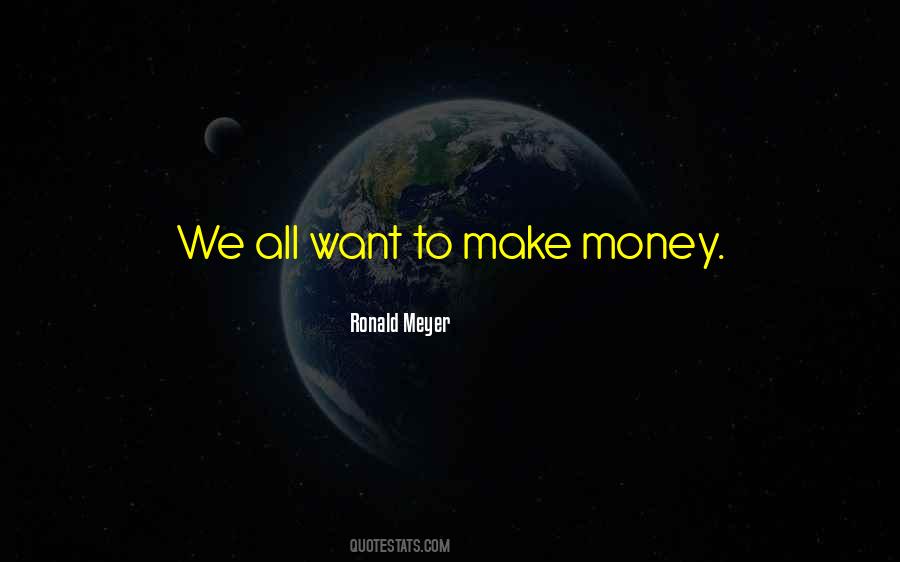 Ronald Meyer Quotes #1121262