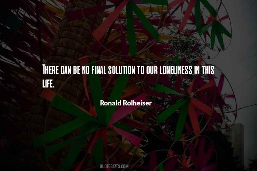 Ronald Rolheiser Quotes #380687