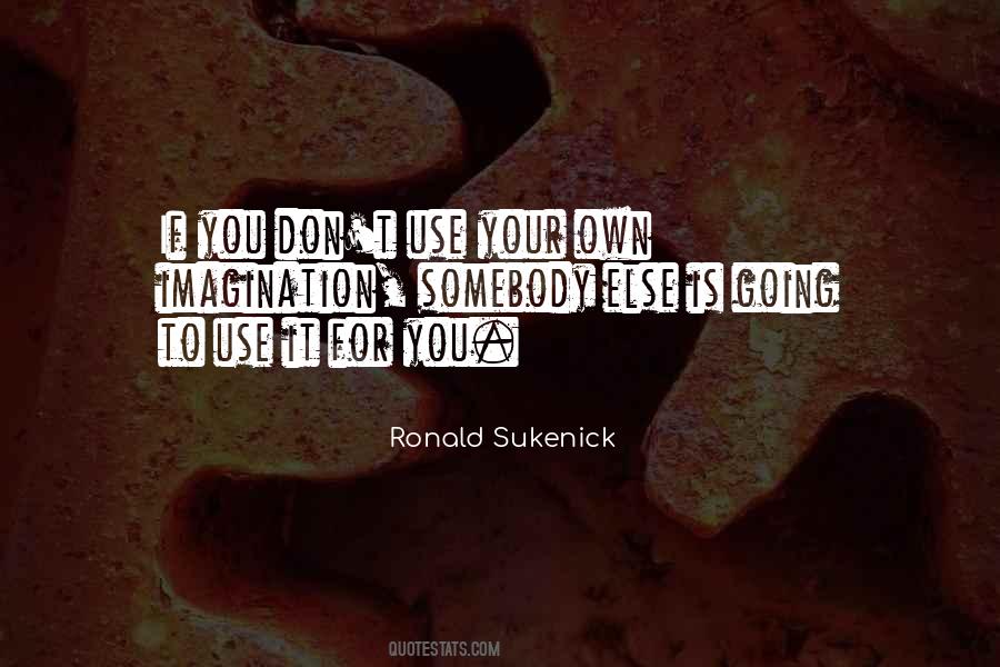 Ronald Sukenick Quotes #991646