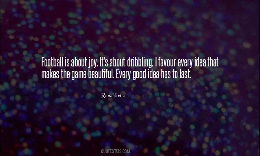 Ronaldinho Quotes #1525318