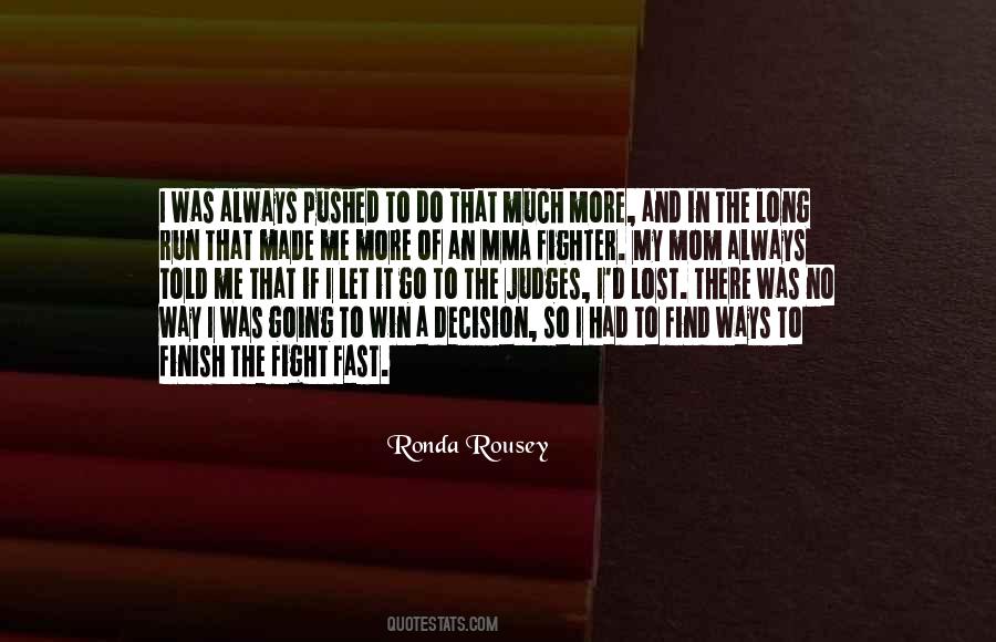 Ronda Rousey Quotes #1360877