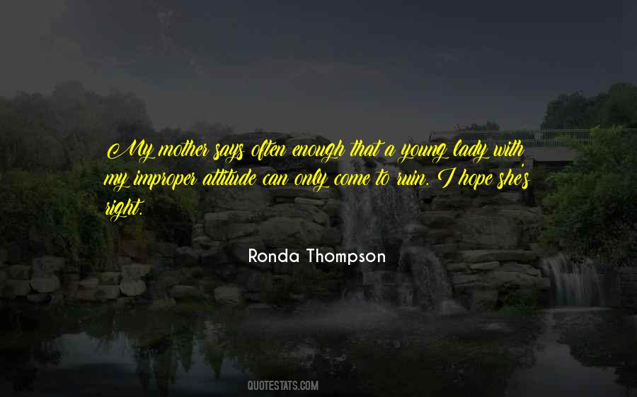 Ronda Thompson Quotes #485853