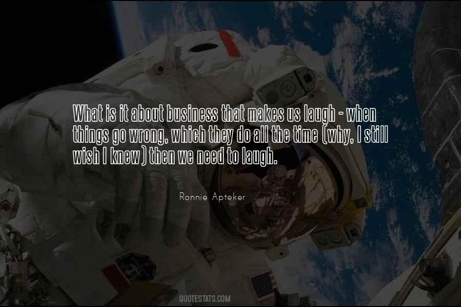 Ronnie Apteker Quotes #1200351