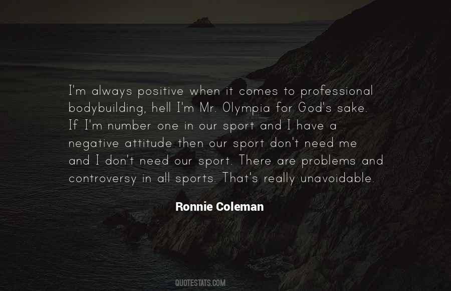 Ronnie Coleman Quotes #1283013