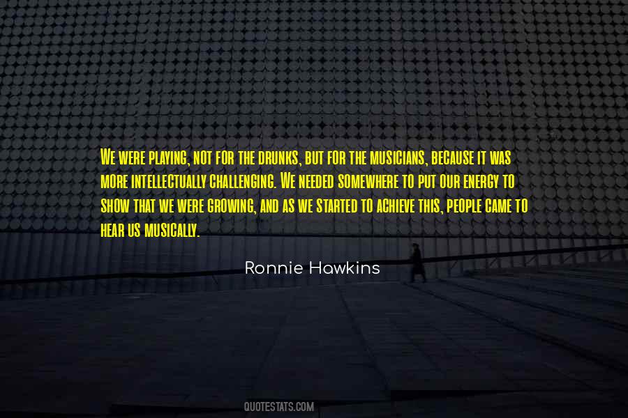 Ronnie Hawkins Quotes #1623437